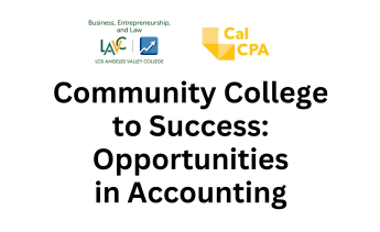 LAVC BEL CAP & CalCPA present Community College to Success: Opportunities in Accounting