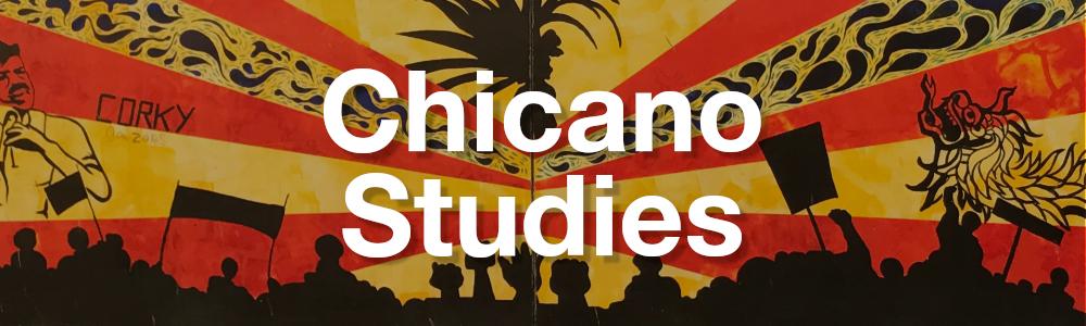 Chicano Studies