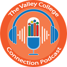 The Valley College Connection Podcast Logo
