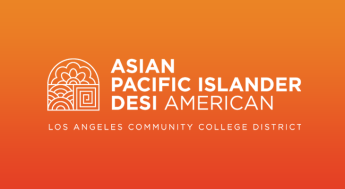 LACCD Asian Pacific Islander Desi American Graduation Celebration