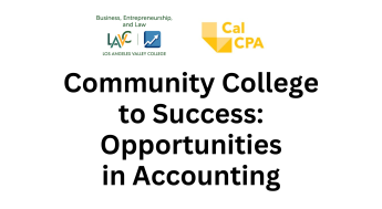 LAVC BEL CAP & CalCPA present Community College to Success: Opportunities in Accounting