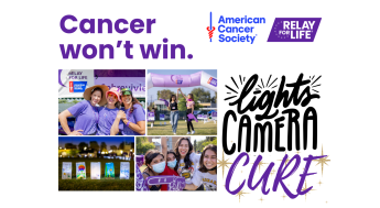 American Cancer Society Relay for Life. Lights Camera Cure. Cancer won't win.