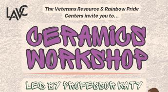 Ceramic Workshop led by Professor Katy Queen. Join us for a hands-on ceramic class in celebration of Veteran & LGBTQIA+ womoen.