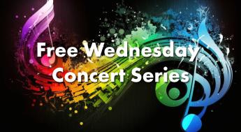 Free Wednesday Concert Series