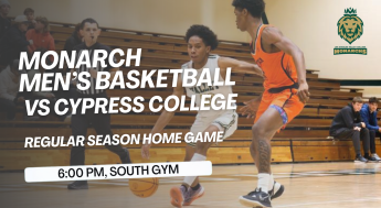 Monarchs Men's Basketball competes against Cypress College, following the time at 6 pm in the South Gym.