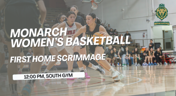 Monarchs Women's Basketball competes against another team, following the time at 12 pm in the South Gym.