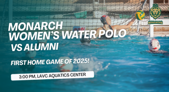 Monarchs Women's Water Polo competes against LAVC alumni, following the time at 3 pm in the LAVC Aquatics Center.