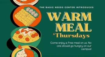 The Basic Needs Center introduces Warm Meal Thursdays