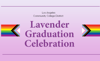 LACCD Lavender Graduation Celebration