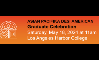 LACCD Asian Pacifika Desi American 2024 Graduate Celebration