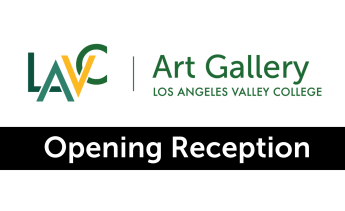 LAVC Art Gallery Opening Reception