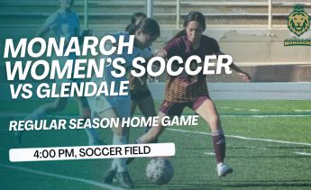 Monarchs Women's Soccer competes against Glendale College, following the time at 4 pm in the Soccer Field. 