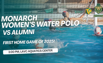 Monarchs Women's Water Polo competes against LAVC alumni, following the time at 3 pm in the LAVC Aquatics Center.