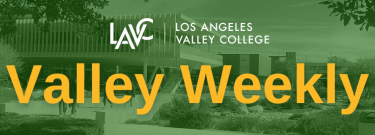 Los Angeles Valley College Valley Weekly